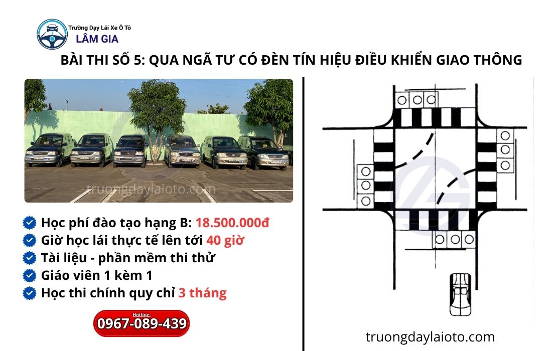 trường dạy lái ô tô lâm gia bài thi số 5: qua ngã tư đèn có tín hiệu điều khiển giao thông