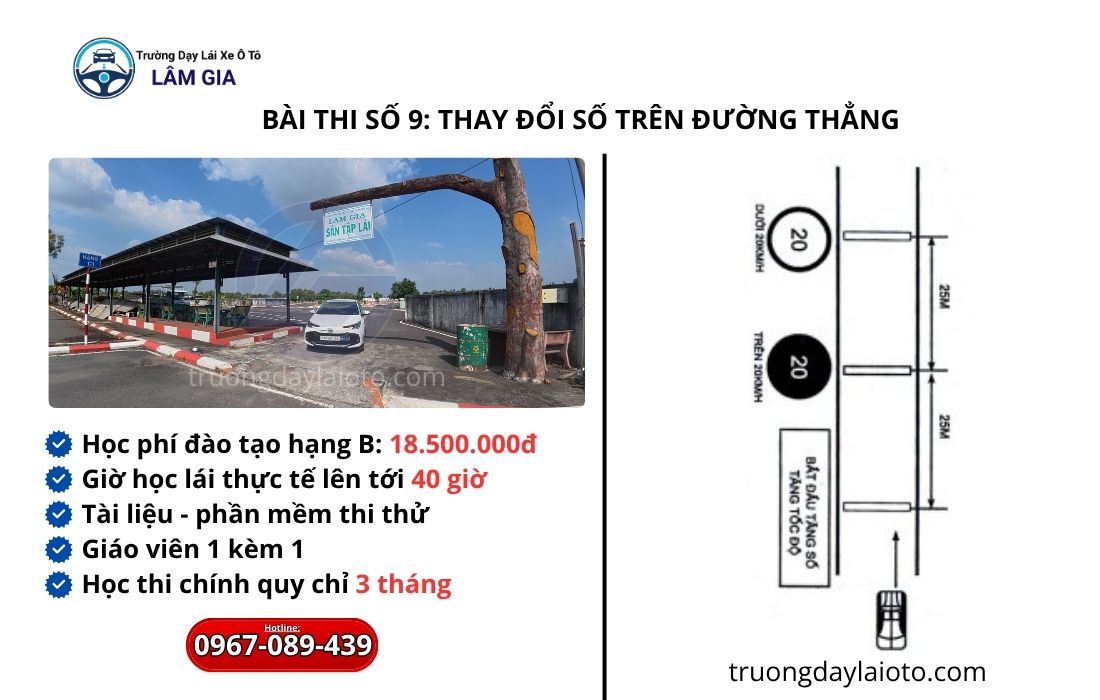 trường dạy lái ô tô lâm gia bài thi số 9: thay đổi số trên đường thẳng 